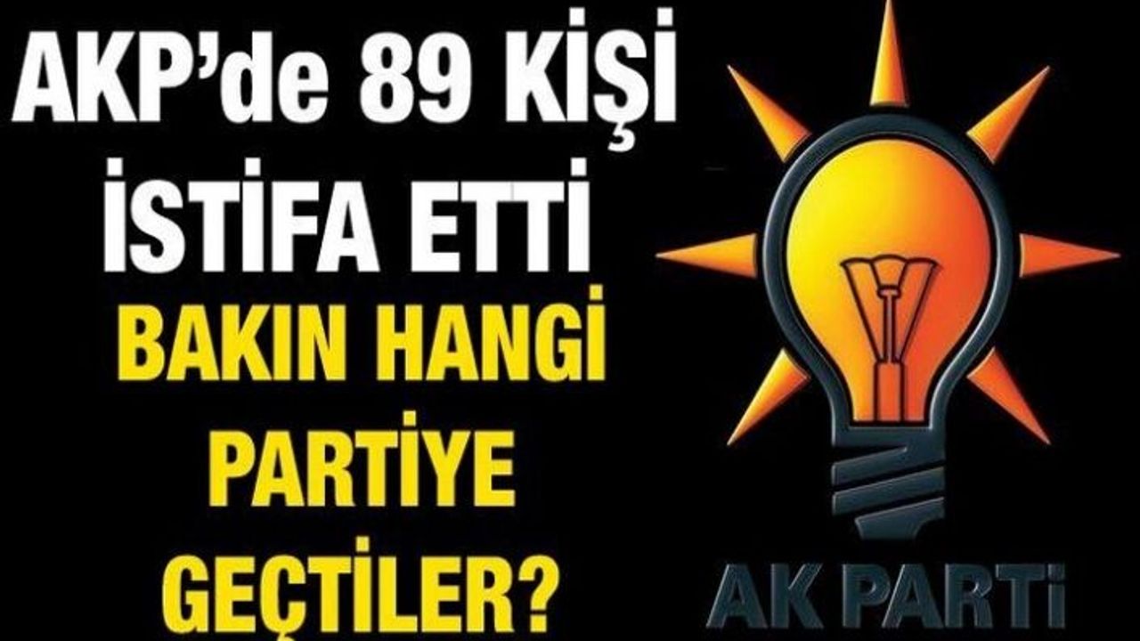 AK Parti'de Art arda 89 istifa