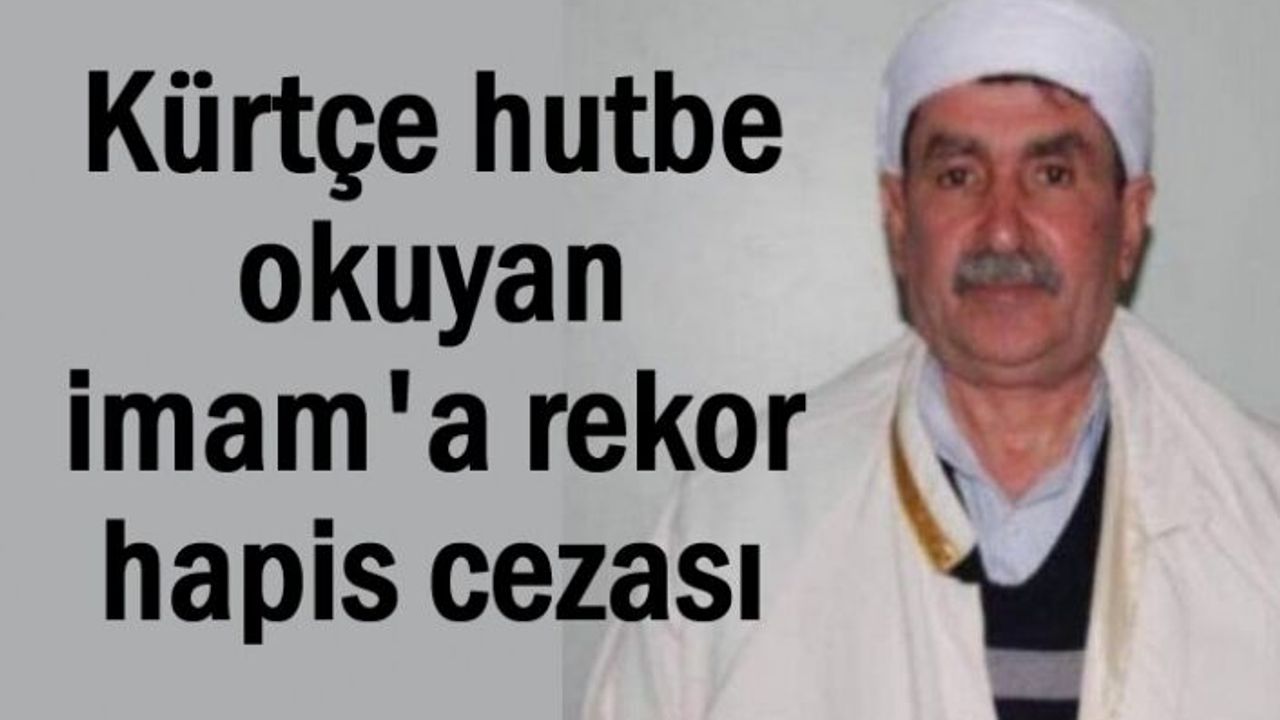 Kürtçe hutbe'ye rekor ceza
