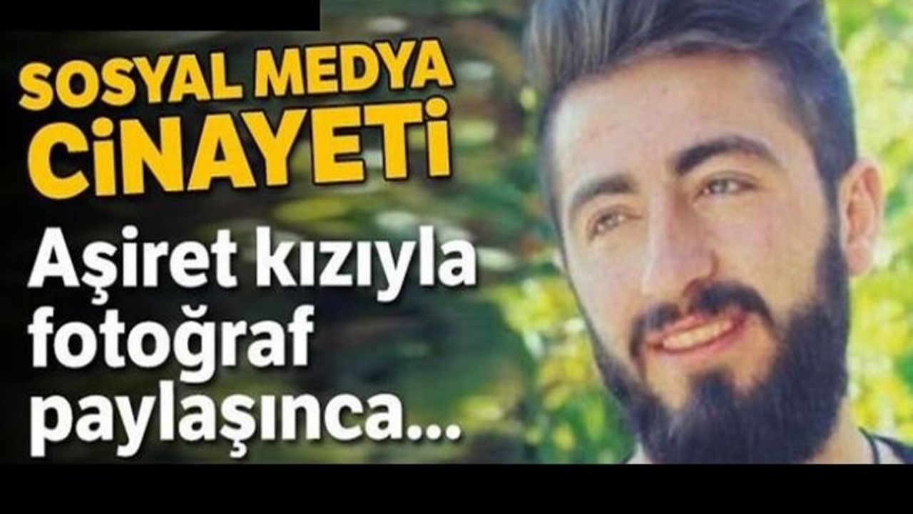 Aşiret kızıyla facebook'ta foto paylaşınca öldürüldü