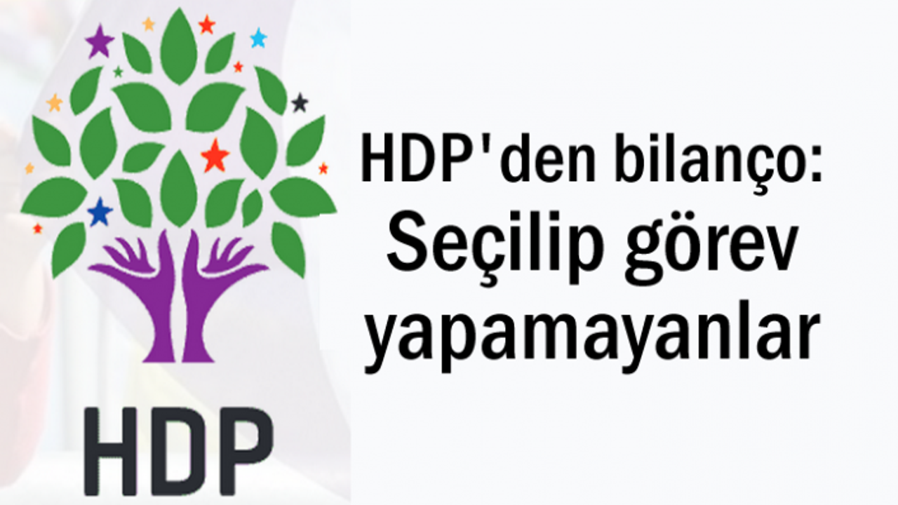 HDP'den Seçilip görev yapamayanların bilançosunu açıkladı