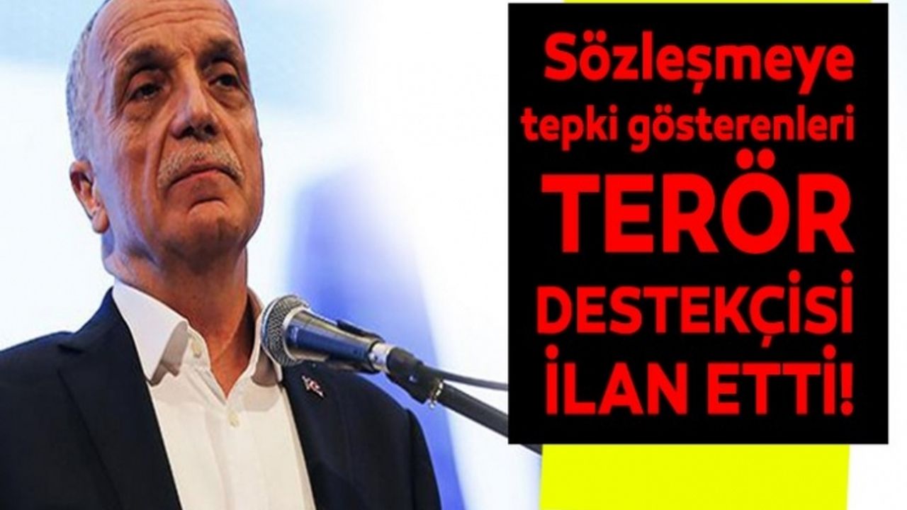 Türk-İş Başkanı Atalay’dan ilginç sözleşme savunması!