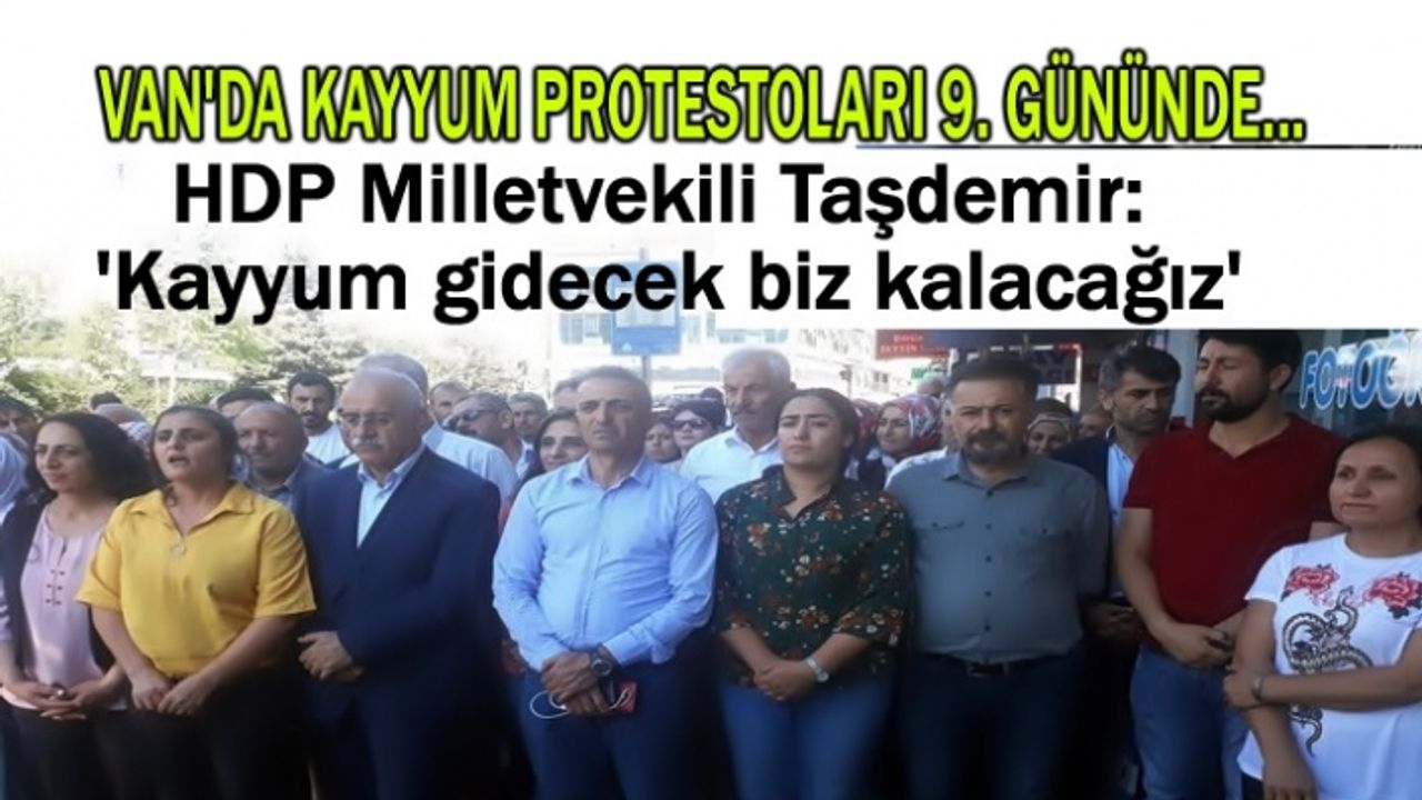 Van'da Kayyum Protestoları Sürüyor..