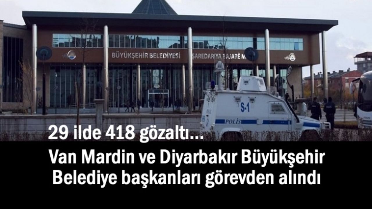 Van Mardin ve Diyarbakır'da Neler Oluyor?