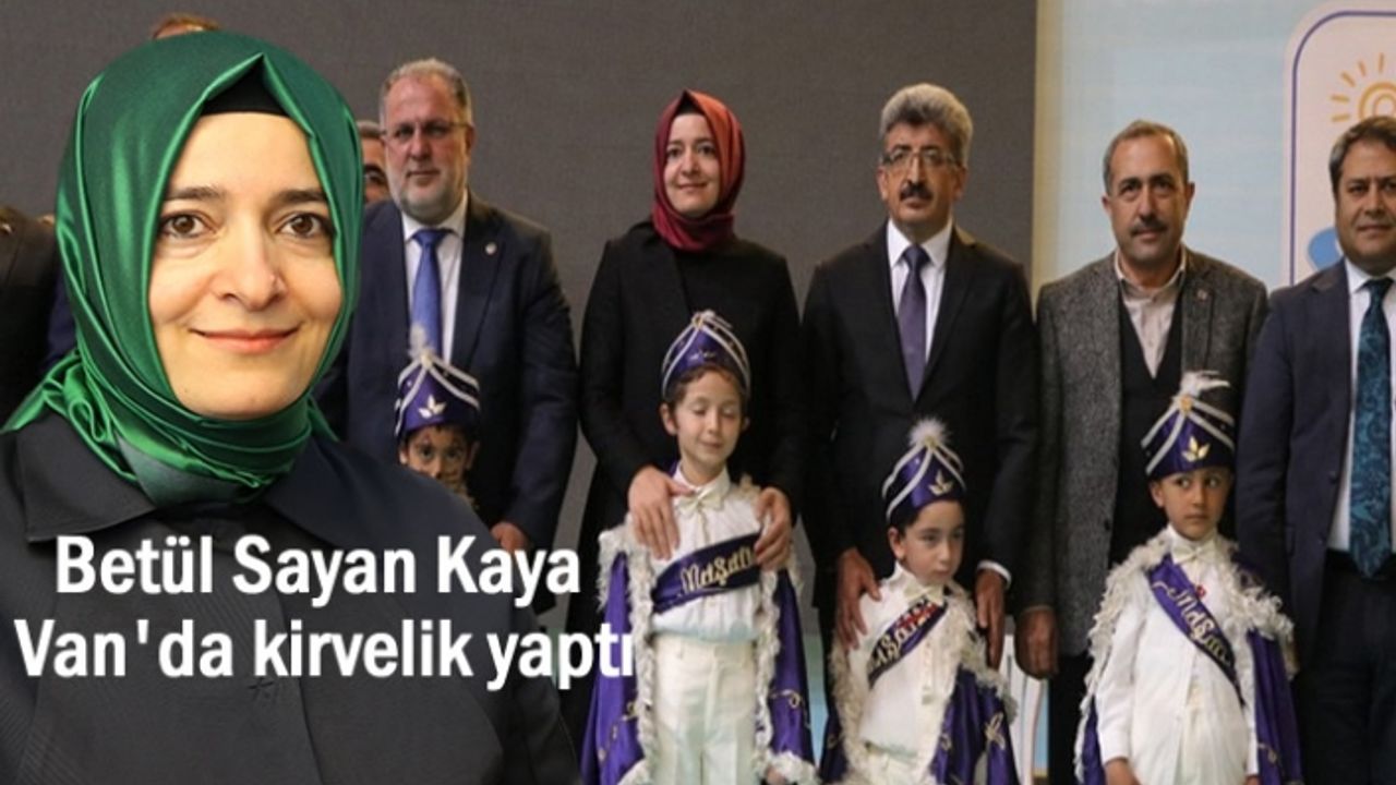 Dr. Betül Sayan Kaya'nın Van  Ziyareti