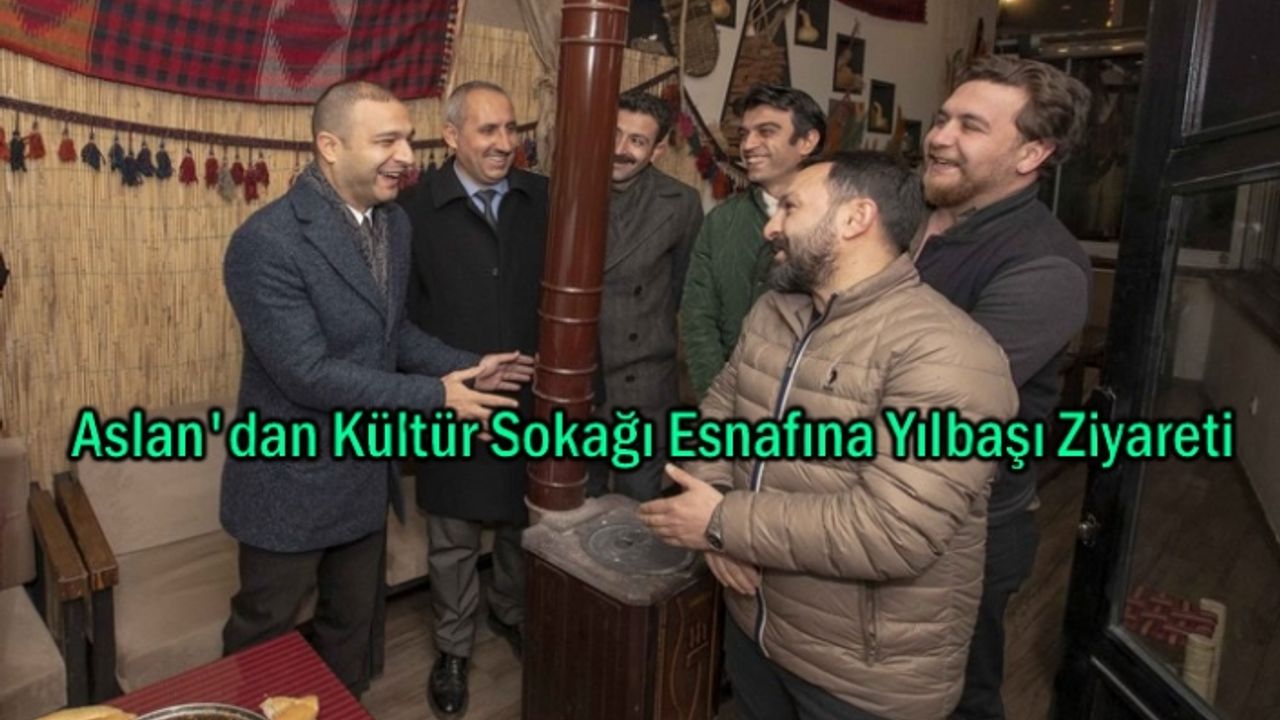 Aslan'dan Kültür Sokağı Esnafına Yılbaşı Ziyareti