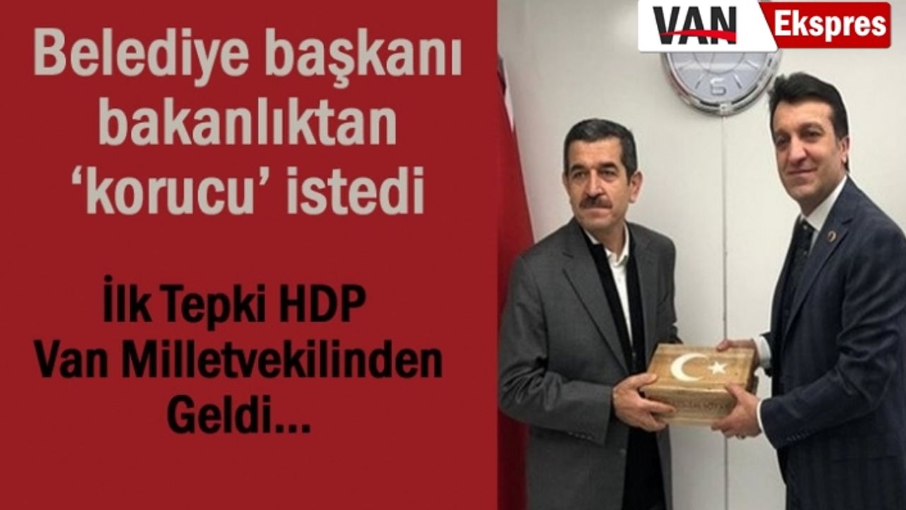 Belediye başkanı bakanlıktan ‘korucu’ istedi