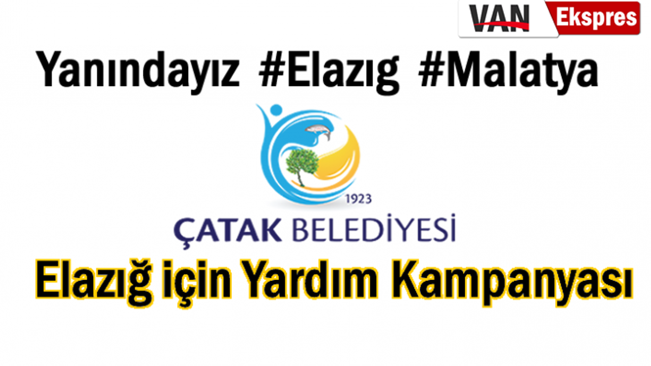 Çatak Belediyesi'den Elazığ’a Yardım Kampanyası