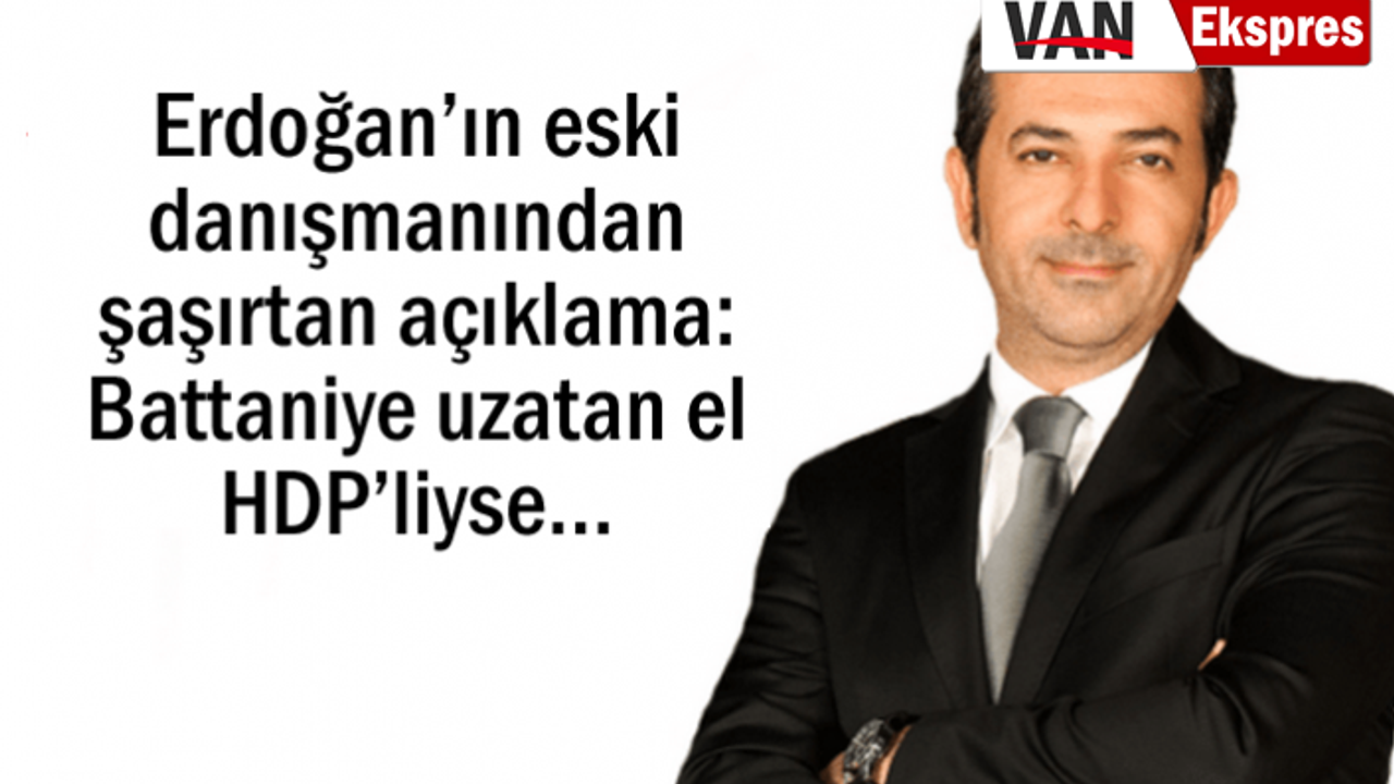 Eski Danışman Beki: Battaniye uzatan el HDP’liyse...