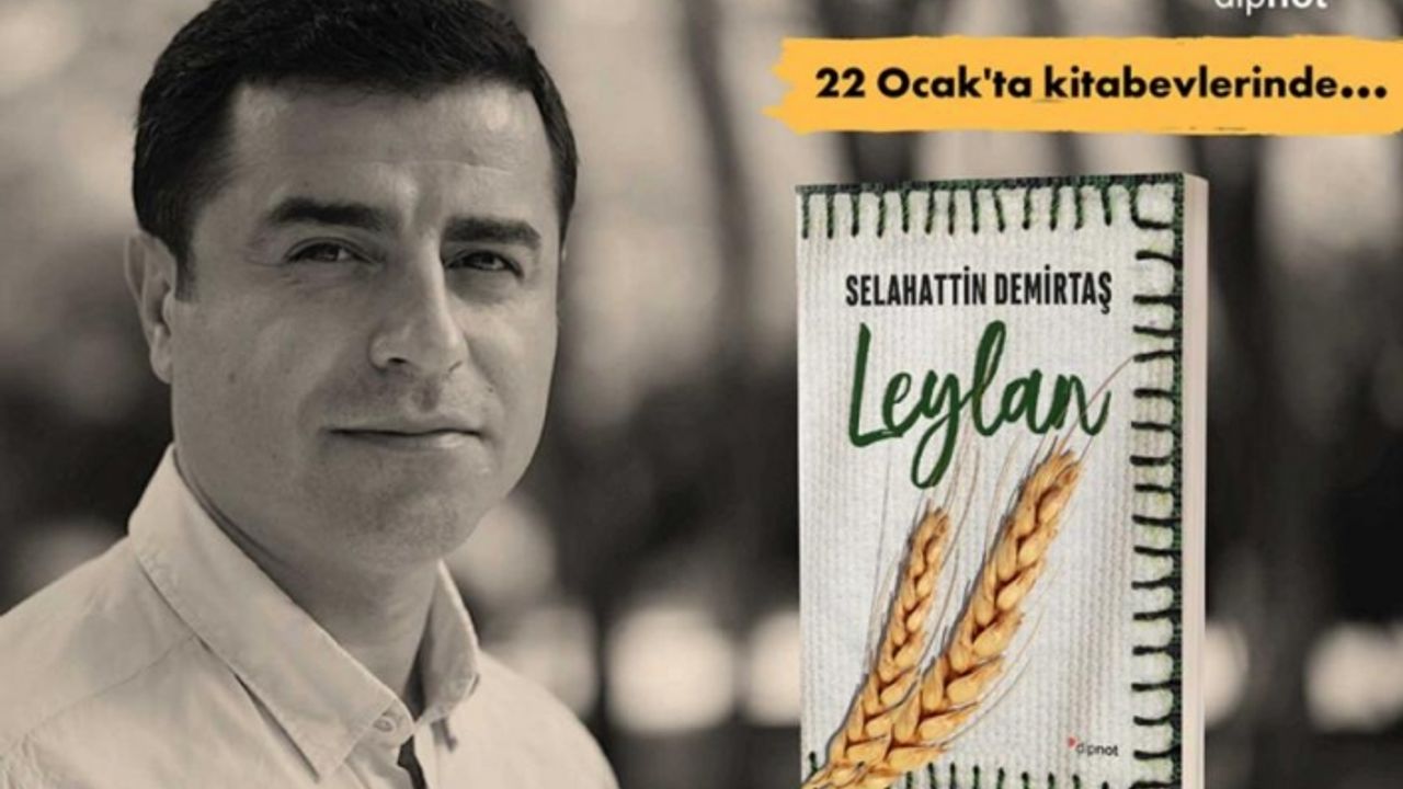 Selahattin Demirtaş'tan yeni bir kitap Leylan...