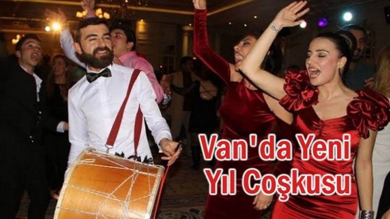 Van'da 2019 yeni yıl coşkusu