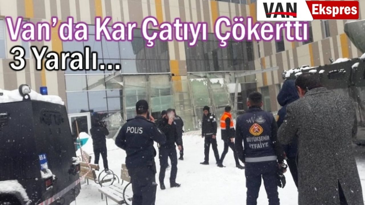 Van’da Kar Yağışı Hastane Çatısını Çökertti