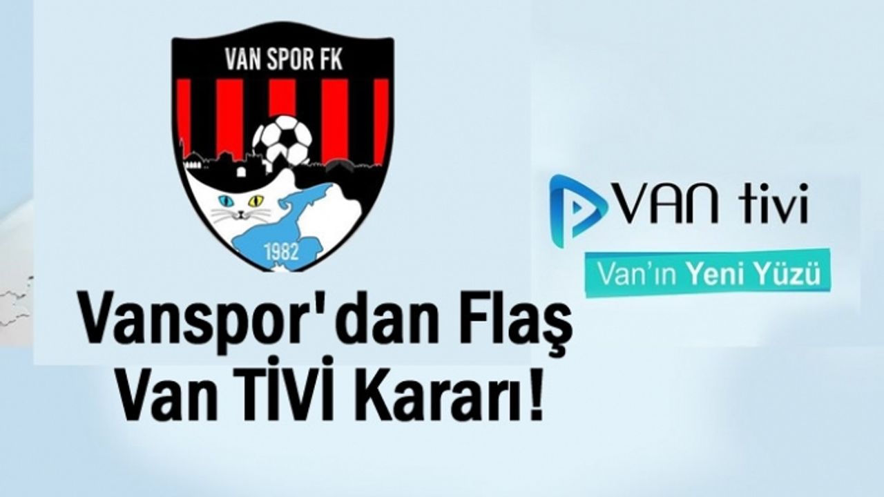 VanTİvi'ye Vanspor'dan Yayın İzni Çıkmadı!...