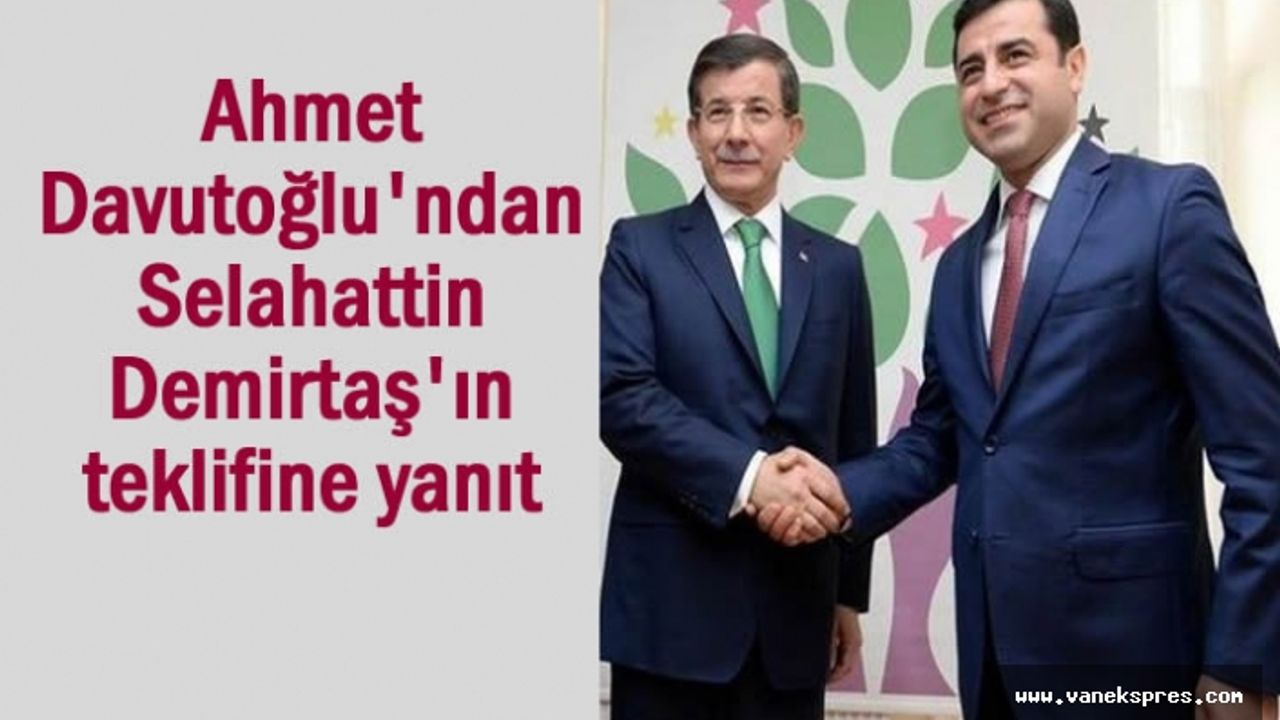 Davutoğlu'ndan Selahattin Demirtaş'ın teklifine yanıt
