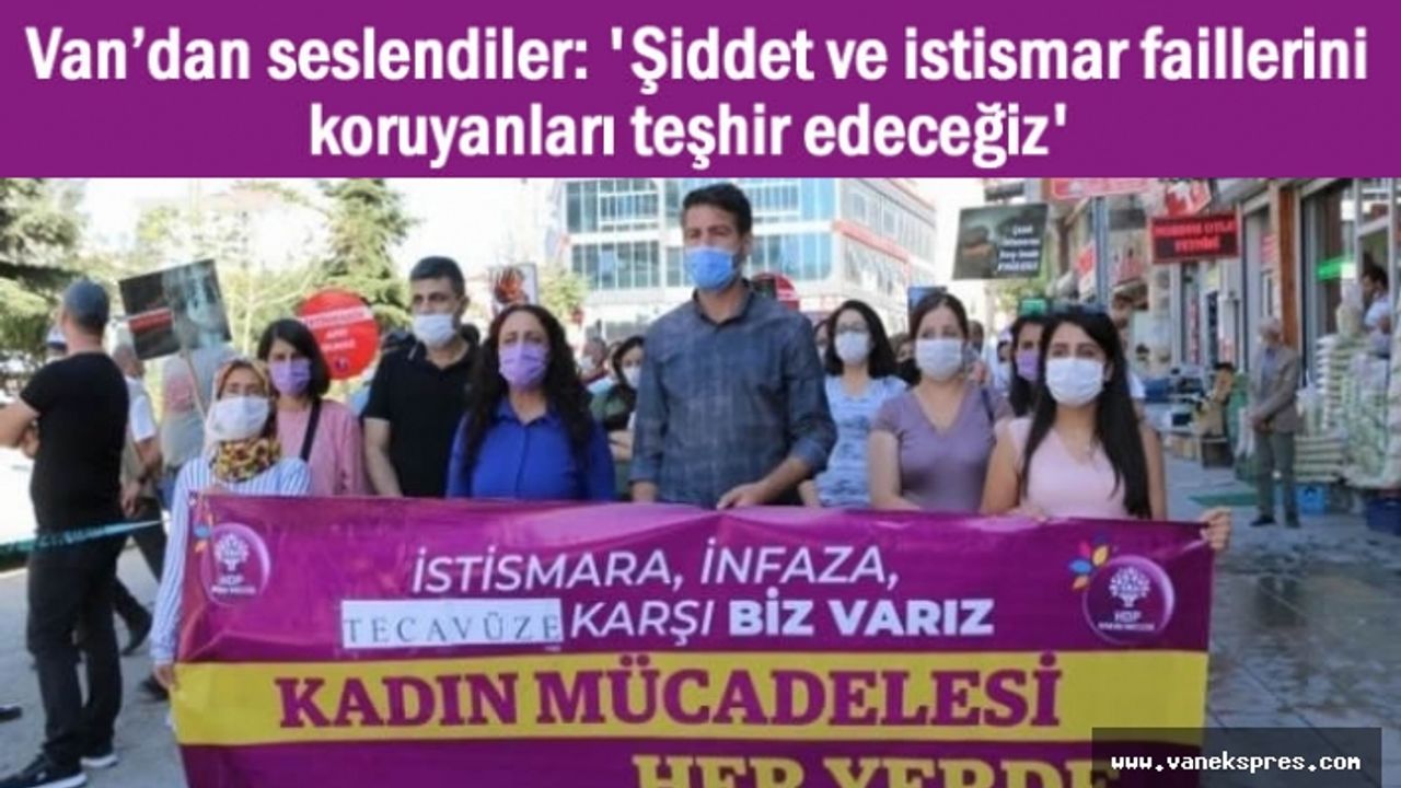 HDP Van'dan Seslendi, 'Failleri koruyanları teşhir edeceğiz'
