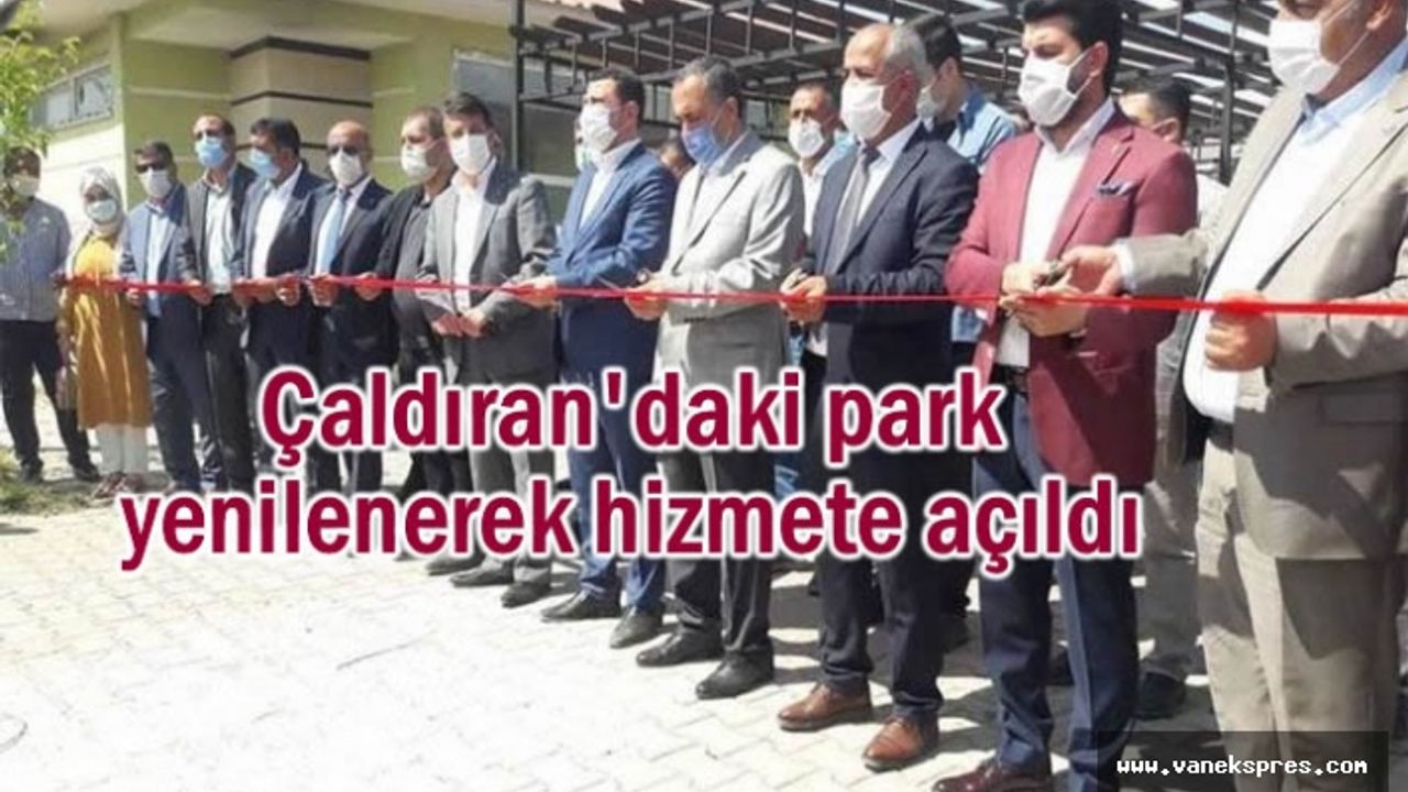 Çaldıran'da park yenilenerek hizmete girdi