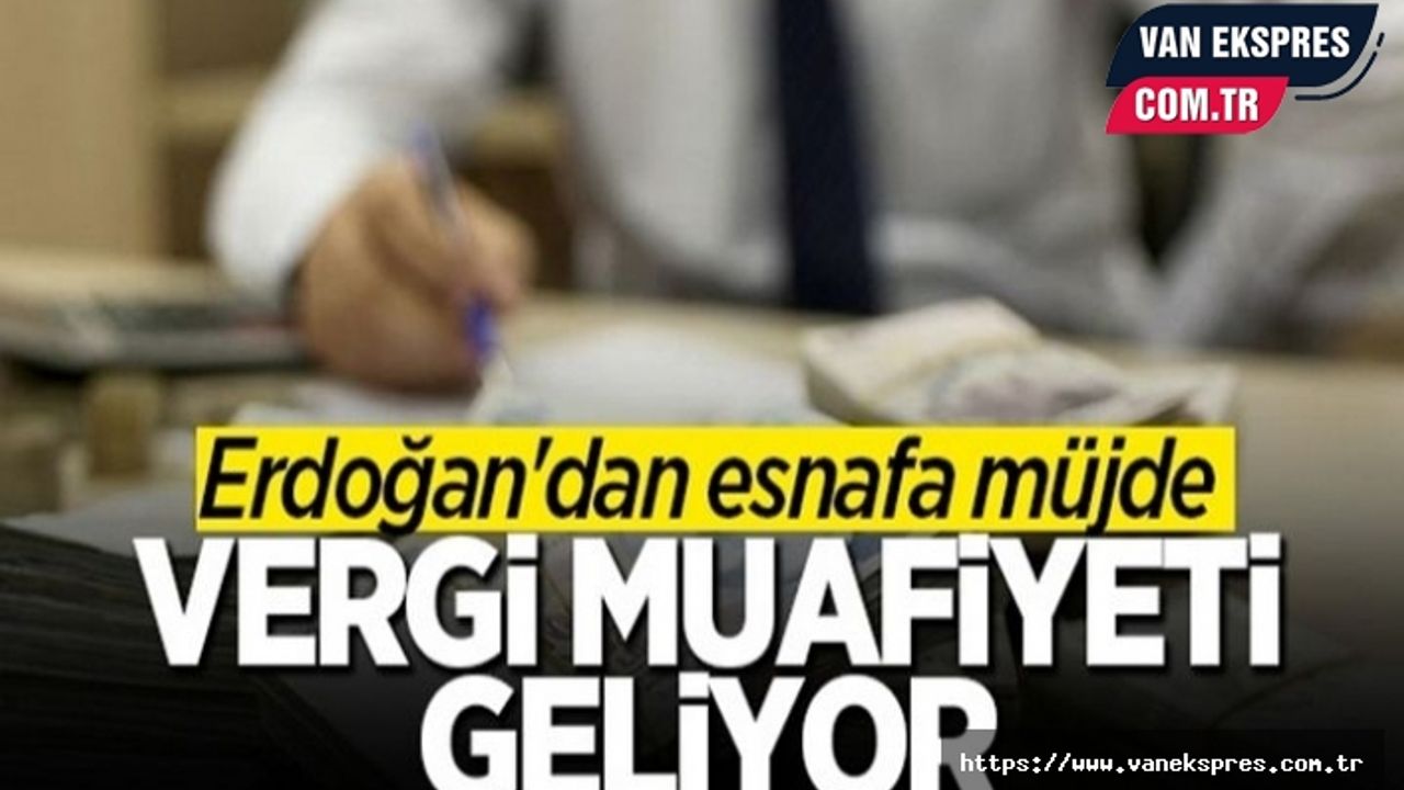 Esnafa gelir vergisi muafiyeti geliyor