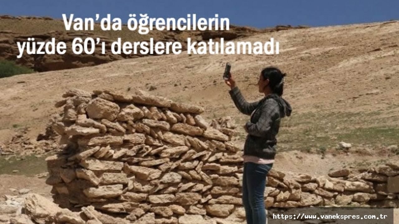Van’da öğrencilerin yüzde 60’ı derslere katılamadı