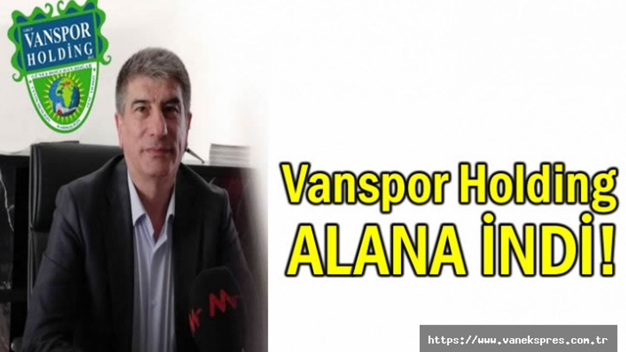 Vanspor Holding'te Hedefler Büyük