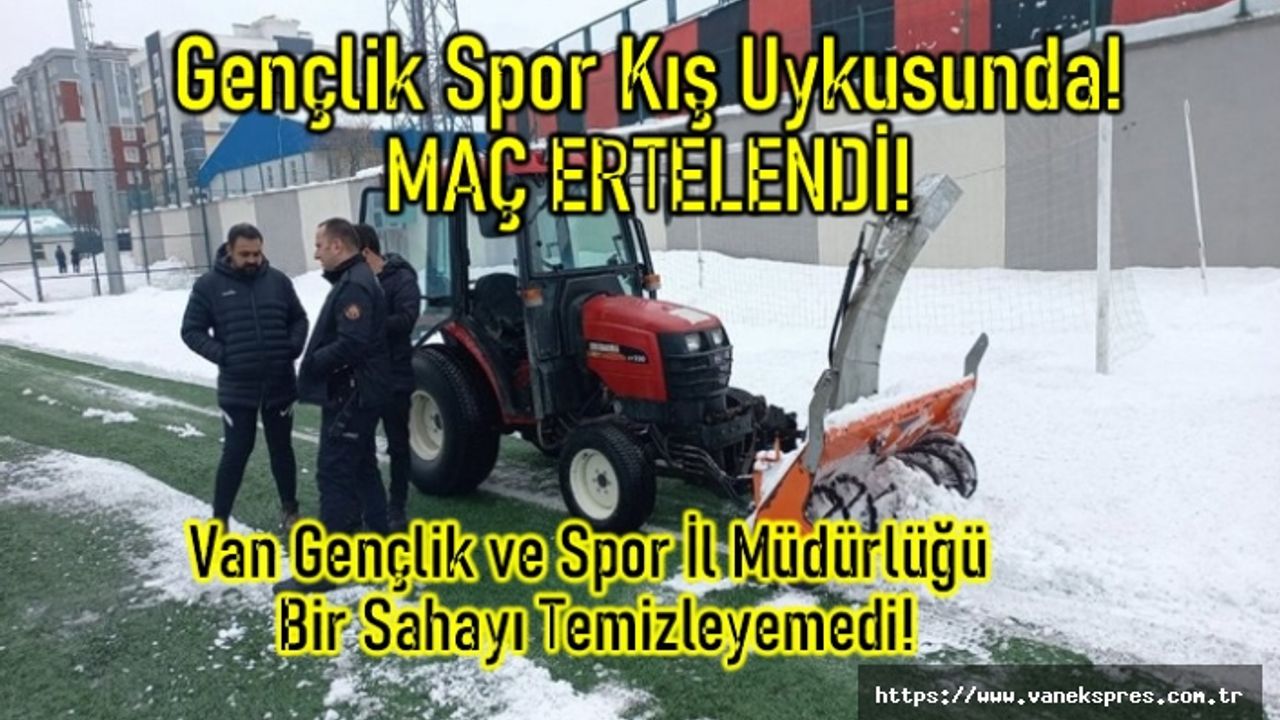 Van Gençlik ve Spor İl Müdürlüğü Kış Uykusunda!