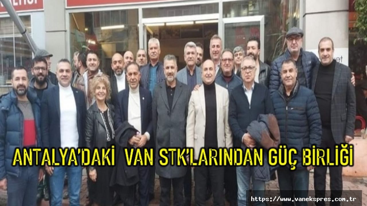 Vanlılar İstanbul'dan sonra bu kez Antalya'da buluştu