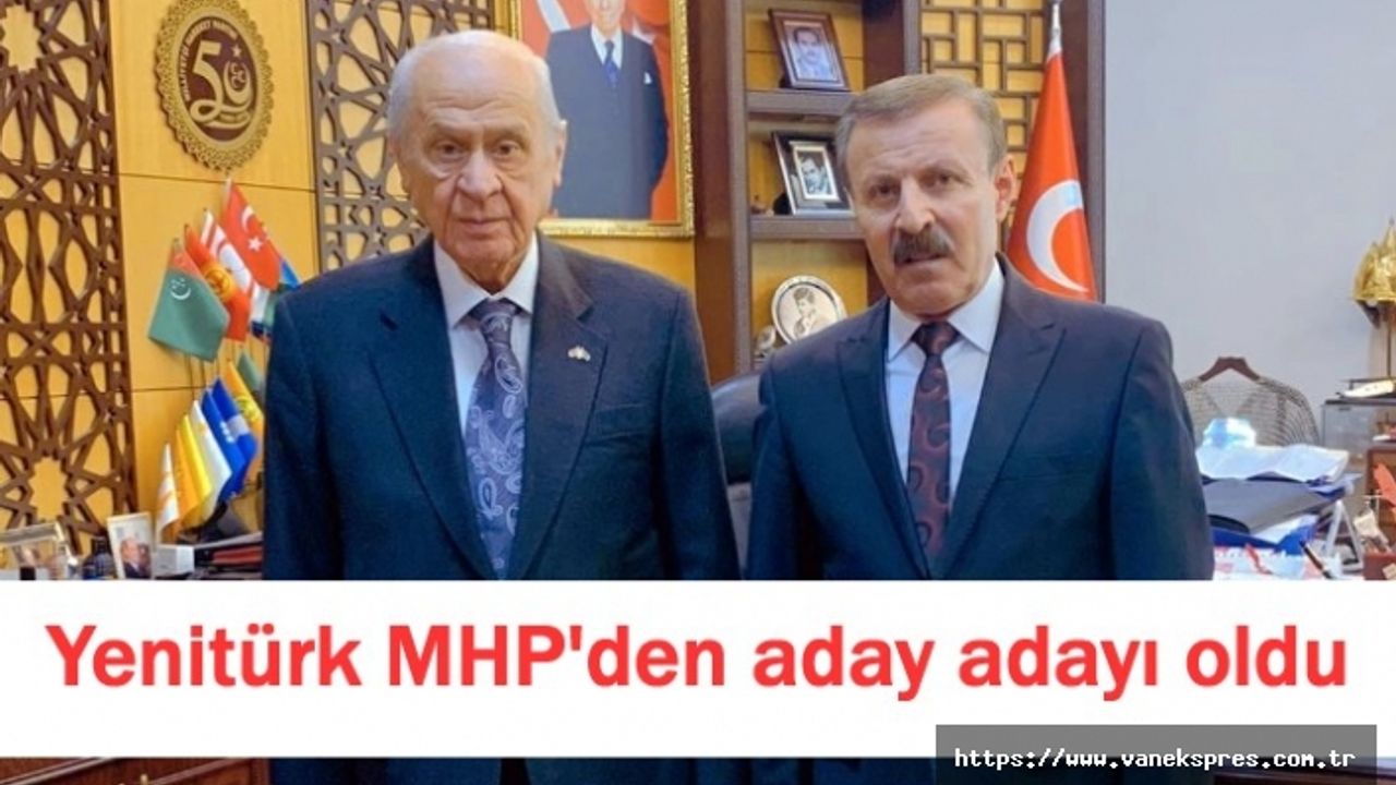 Servet Yenitürk MHP'den aday adayı oldu