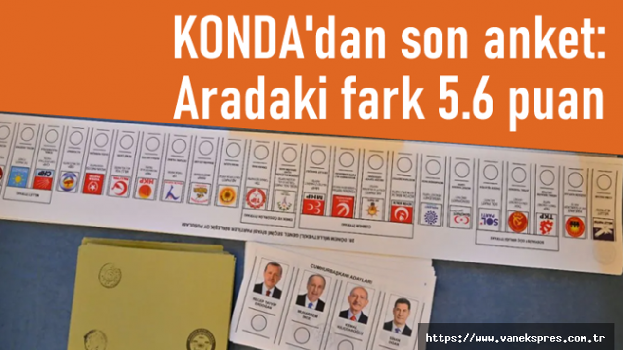 Son Seçim Anketi: Aradaki fark 5.6 puan