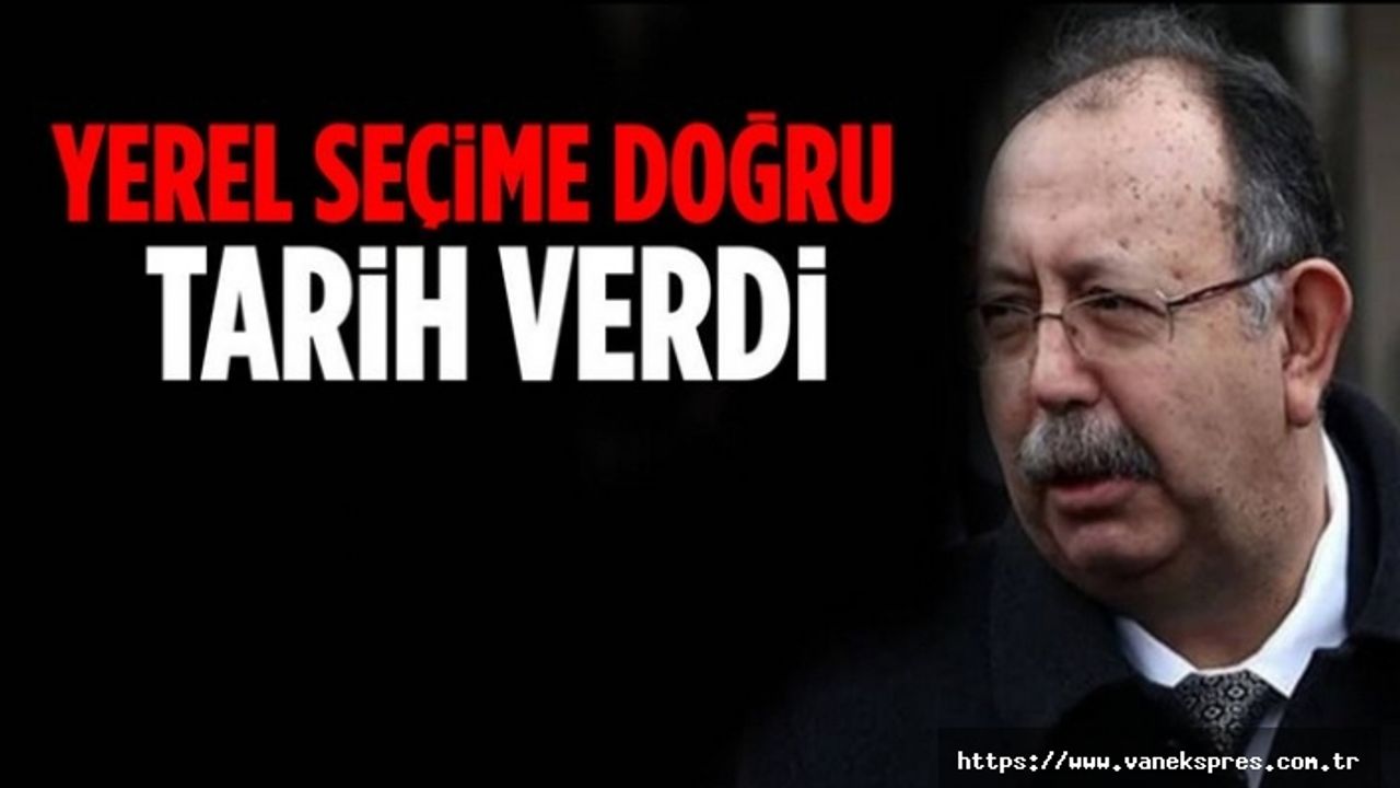 YSK 2024 yerel seçim takvimi için tarih verdi