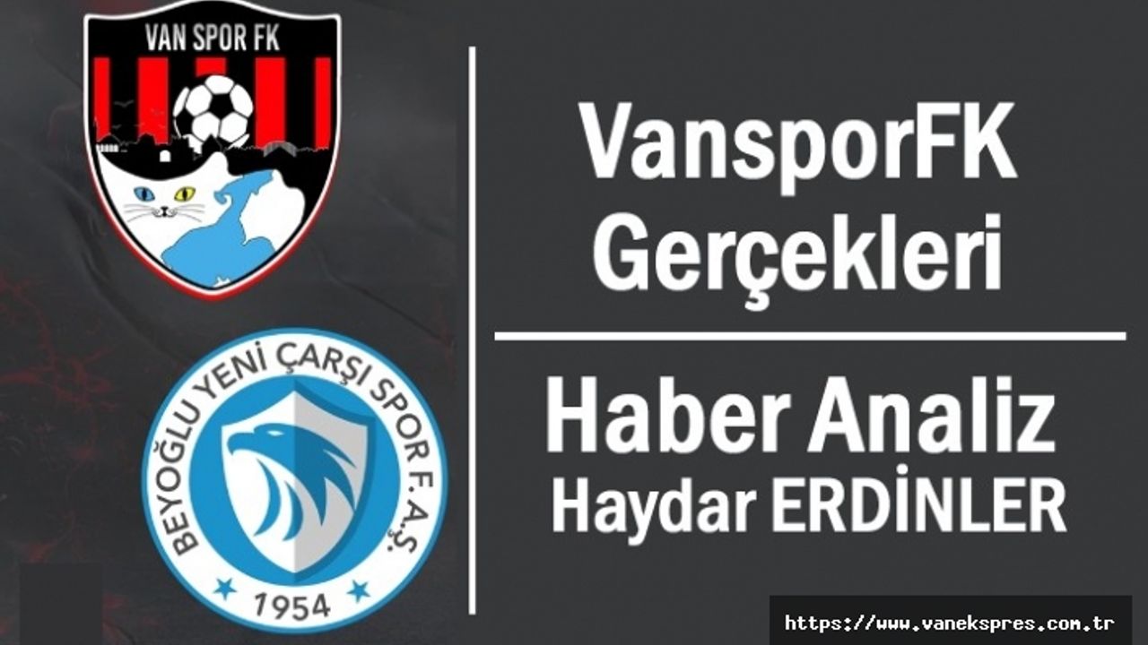 VansporFK Gerçekleri - Van Ekspres | Van Haber | Van Haberleri | Son ...