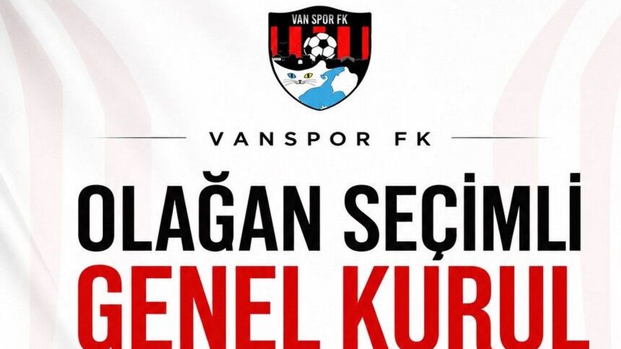 Vanspor FK'da Kongre yeri ve saati belli oldu!