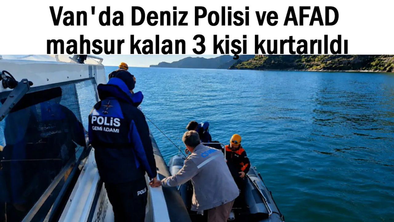 Deniz Polisi ve AFAD mahsur kalan 3 kişi kurtarıldı