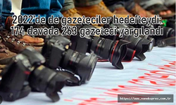 2022’de de gazeteciler hedefteydi: 174 davada 263 gazeteci yargılandı