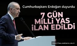 Erdoğan: 7 gün milli yas ilan edildi