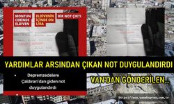 Van'dan gönderilen yardımlardan çıkan not duygulandırdı