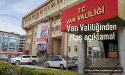 Van Valiliğinden flaş deprem açıklaması!