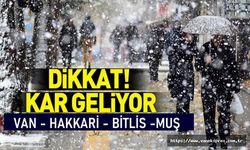 Van ve Bölgede Yoğun kar yağışı bekleniyor