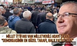 Ercan Çiçek: Demokrasinin en güzel tarafı, halk patrondur.