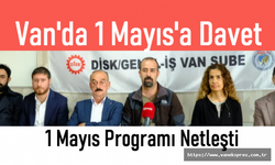 Van'da 1 Mayıs'a Davet