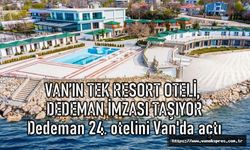 Dedeman 24. otelini Van'da açtı