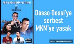 Dosso Dossi’ye serbest MKM’ye yasak