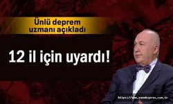Deprem Uzmanı Ahmet Ercan 12 il için uyarı yaptı