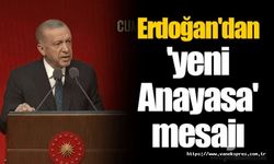 Erdoğan'dan yeni dönemde 'yeni anayasa' mesajı