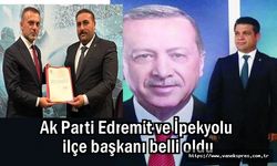 Ak Parti Edremit ve İpekyolu ilçe başkanı belli oldu