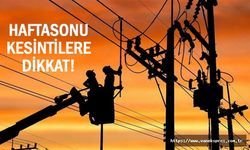 Van Merkez ve İlçelerinde Elektrik Kesintilerine Dikkat!