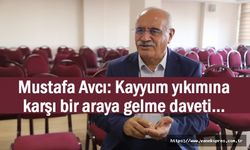 Mustafa Avcı: Kayyum yıkımına karşı bir araya gelme çağrısı