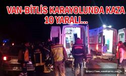 Van-Bitlis Karayolunda kaza: 10 kişi yaralandı