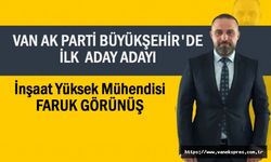 Van AK Parti Büyükşehir İçin İlk Başvuru Faruk Görünüş'ten!
