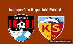 Vanspor Kupada Süper Lig Takımıyla Eşleşti