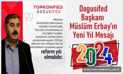 Dogusifed Başkanı Müslüm Erbay’ın Yeni Yıl Mesajı
