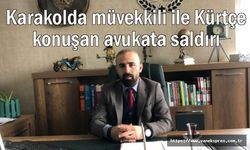 Kürtçe konuşan avukata saldırı