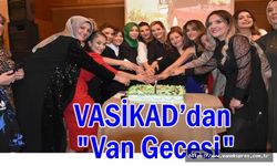 VASİKAD’dan "Van Gecesi" etkinliği